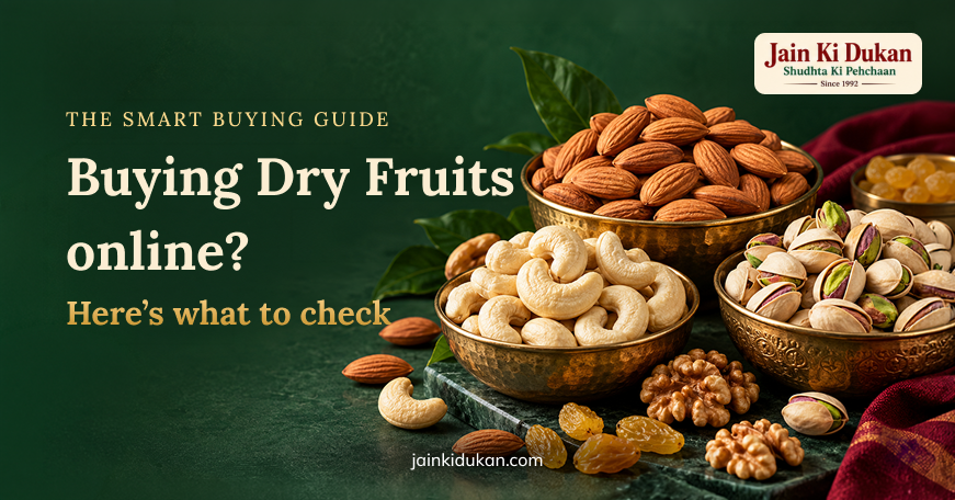 Choose dry fruits online with confidence and learn what to check before placing an order.